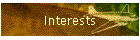 Interests